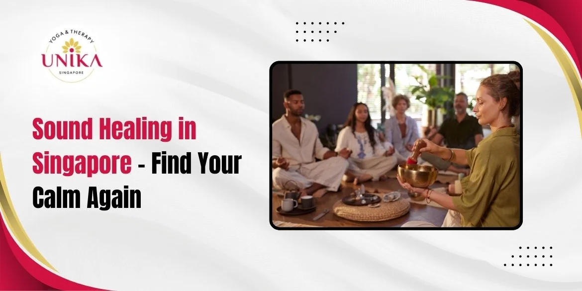 Sound Healing in Singapore – Find Your Calm Again